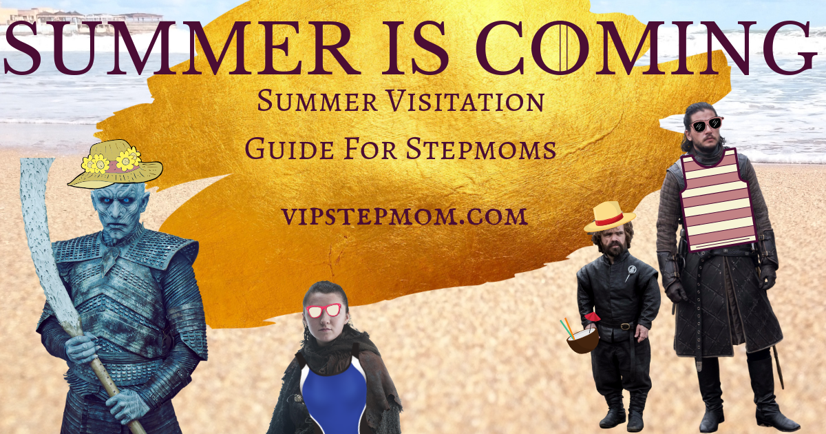 Stepmom Summer Visitation Survival Guide – VIP Stepmom
